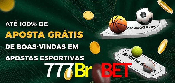 777Br Bet Ate 100% de Aposta Gratis