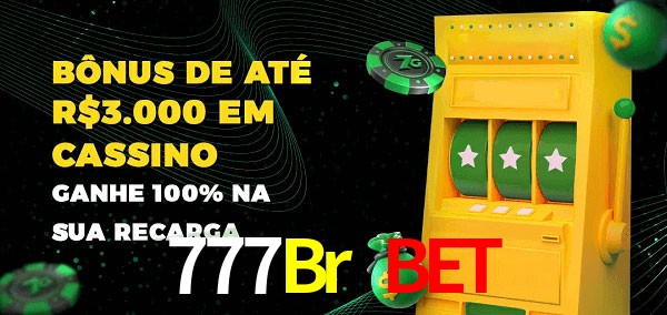 777Br Bet melhor bônus de depósito